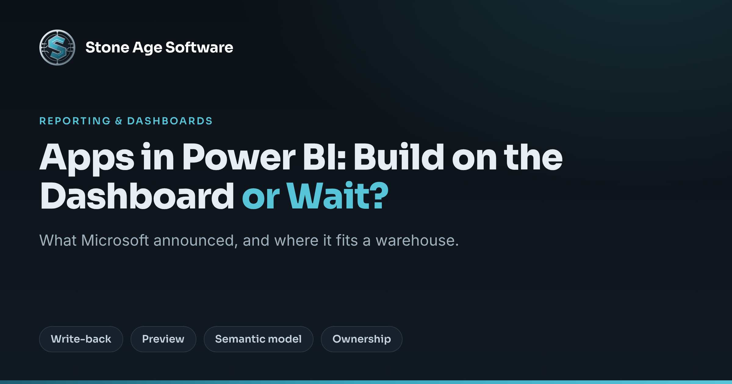 Cover image reading Apps in Power BI: Build on the Dashboard or Wait, with the Stone Age Software logo on a dark navy background.