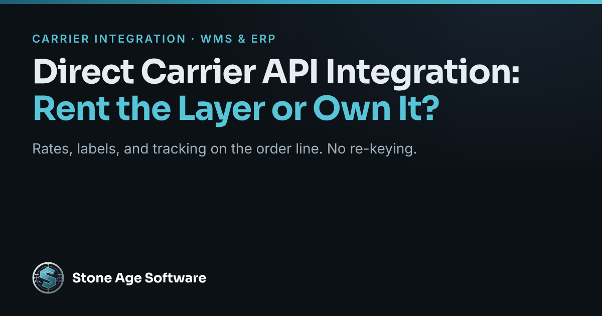 Cover graphic reading Direct Carrier API Integration: Rent the Layer or Own It, with the Stone Age Software logo.